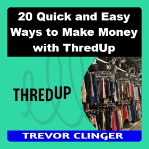 20 Quick and Easy Ways to Make Money with ThredUp