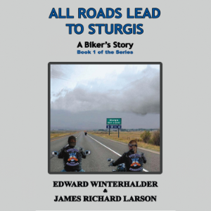 All Roads Lead To Sturgis