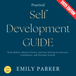 Practical Self-Development Guide: