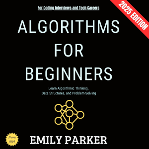 Algorithms for Beginners: