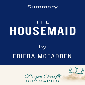 The Housemaid by Freida McFadden Audiobook Summary