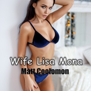 Wife Lisa Mona
