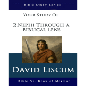 2 Nephi Through a Biblical Lens