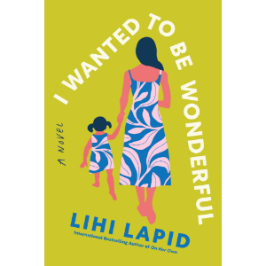 I Wanted to Be Wonderful