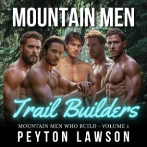 Mountain Men Trail Builders