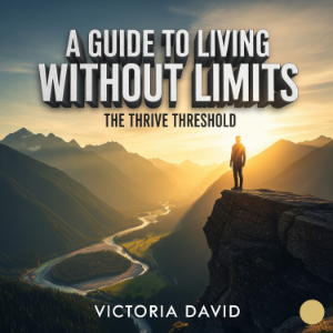 A Guide to Living Without Limits