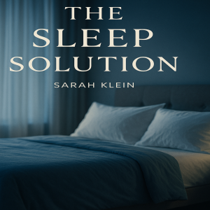 The Sleep Solution