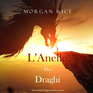 L’anello dei draghi (L’era degli stregoni—Libro quarto)
