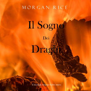 Il sogno dei draghi (L’era degli stregoni—Libro ottavo)