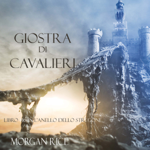 Giostra Di Cavalieri (Libro #16 In L’anello Dello Stregone)-logo