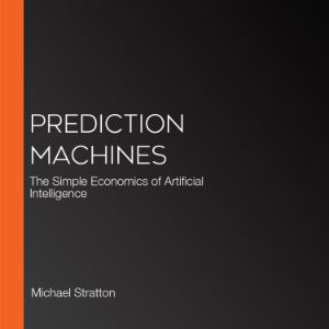 Prediction Machines