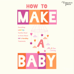 How to Make a Baby