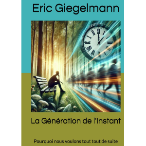 La Génération de l'Instant