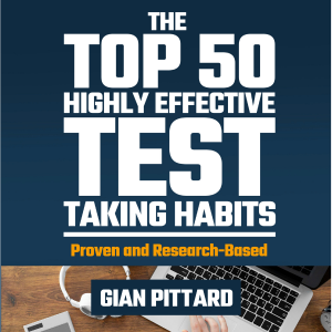 The Top 50 Highly Effective Test-Taking Habits