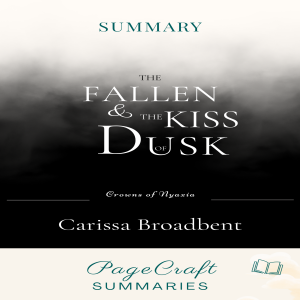 The Fallen and the Kiss of Dusk by Carissa Broadbent Audiobook Summary-logo