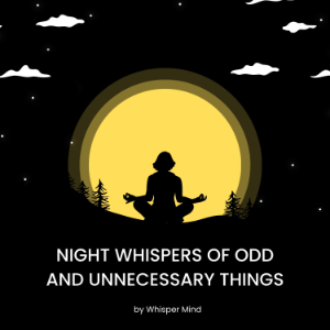 Night Whispers of Odd and Unnecessary Things-logo