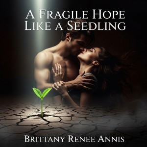 A fragile hope like a seedling