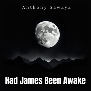 Had James Been Awake