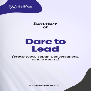 Summary of Dare to Lead