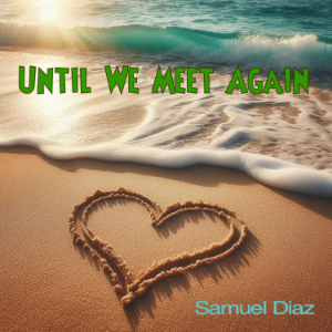 Until We Meet Again