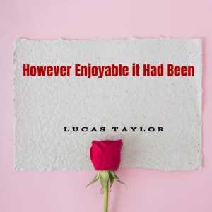 However Enjoyable it Had Been-logo