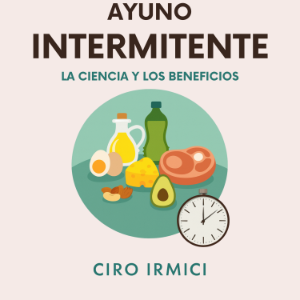 Ayuno Intermitente: La Ciencia y los Beneficios