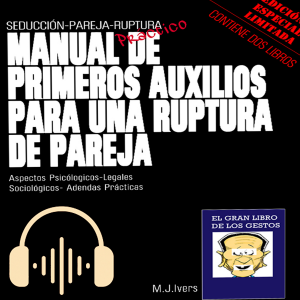 Manual de primeros auxilios para una ruptura de pareja
