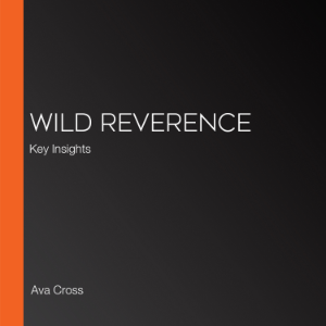 Wild Reverence