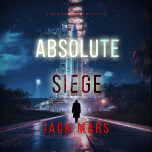 Absolute Siege (A Jake Mercer Political Thriller—Book Eleven)-logo