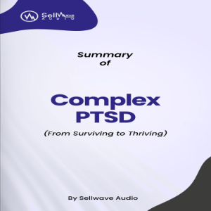 Summary of Complex PTSD