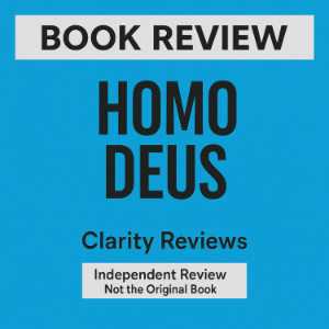 Homo Deus — Book Review — Yuval Noah Harari