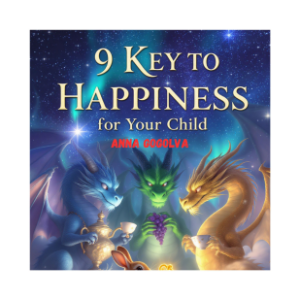 9 Keys to Happiness for Your Child