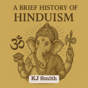 A Brief History of Hinduism