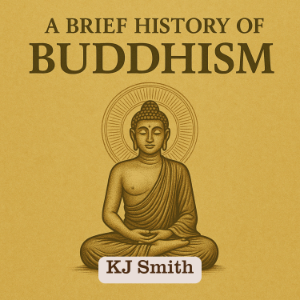A Brief History of Buddhism
