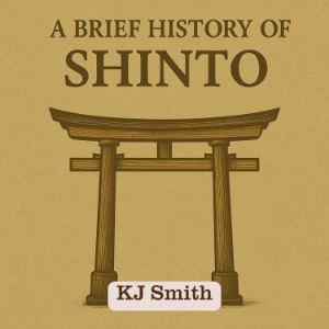 A Brief History of Shinto