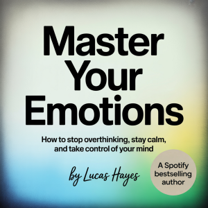 Master Your Emotions