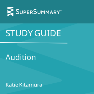 Study Guide: Audition by Katie Kitamura (SuperSummary)