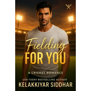 Fielding for You: A Cricket Romance Novel