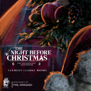 The Night Before Christmas - The Soundscape Audiobook