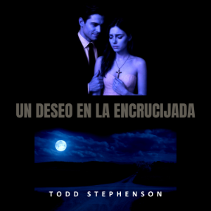Un Deseo En La Encrucijada