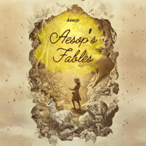 Aesop’s Fables | Timeless Classics