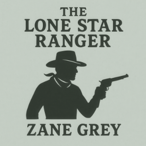 The Lone Star Ranger