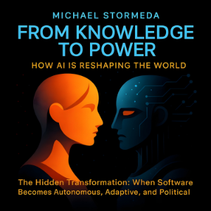From Knowledge to Power: How AI Is Reshaping the World