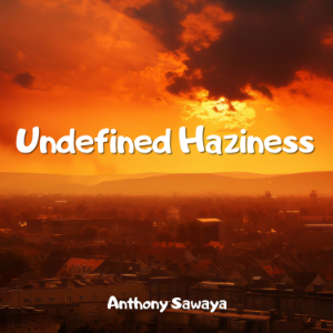 Undefined Haziness