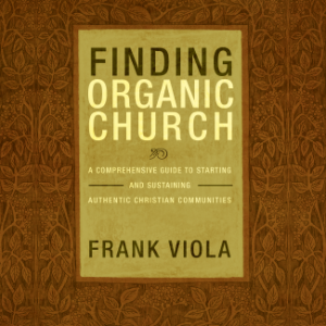 Finding Organic Church