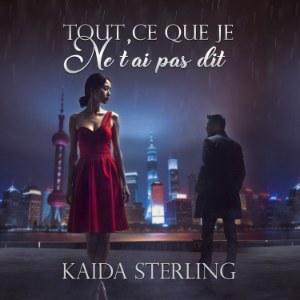 Tout ce que je ne t’ai pas dit