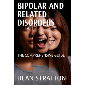 Bipolar and Related Disorders – The Comprehensive Guide