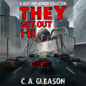 They Got Out: Books 1 - 3