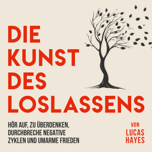 Die Kunst des Loslassens