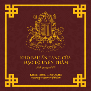 Kho báu ẩn tàng của Đạo lộ uyên thâm